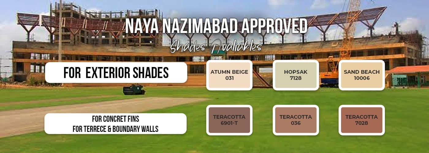 Approved Shades Naya Nazimabad